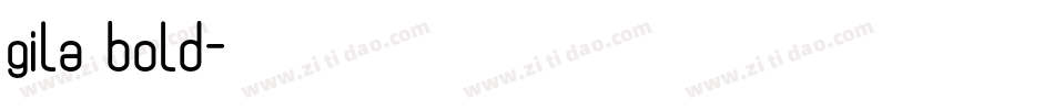 gila bold字体转换